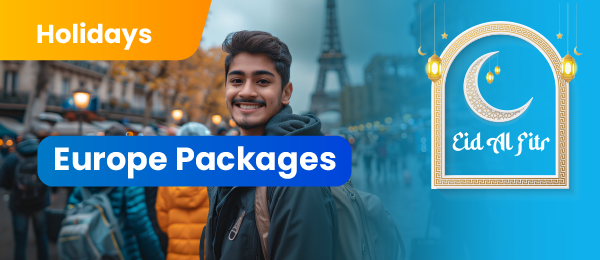  Eid Al Fitr Europe Tour Packages