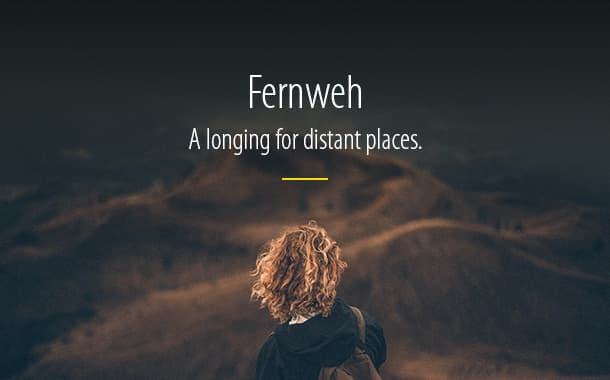 FERNWEH